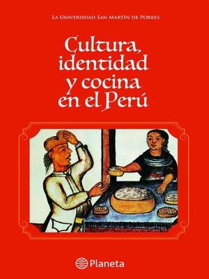 cover image of CULTURA IDENTIDAD Y COCINA EN EL PERÚ